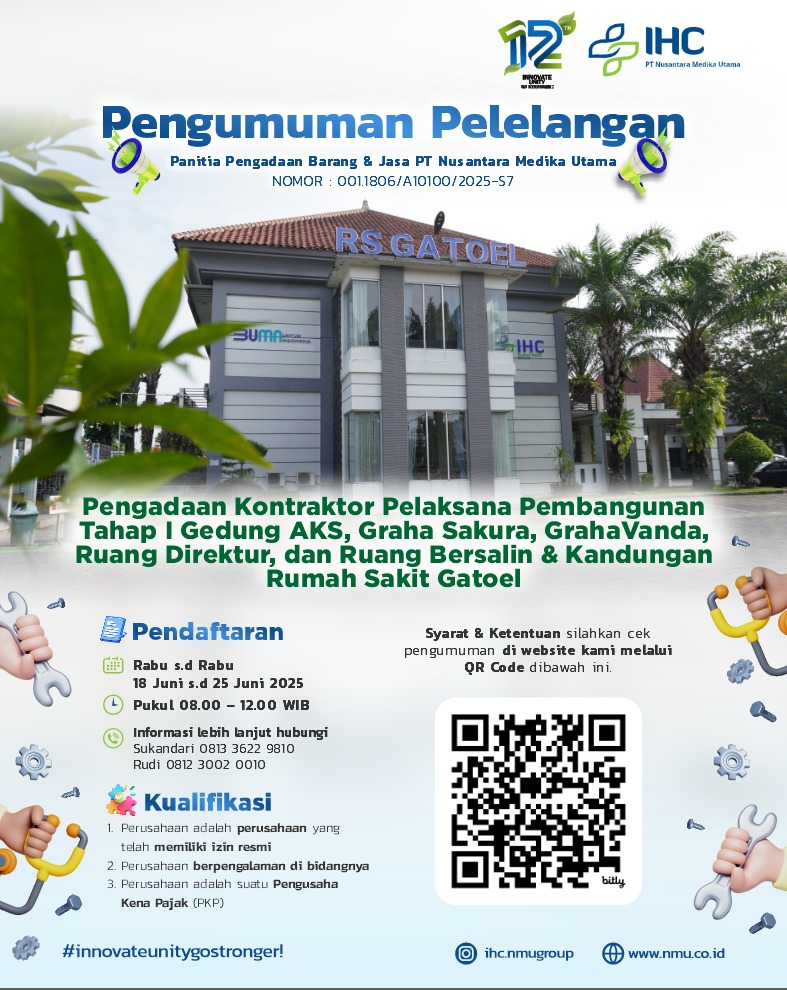 Pengadaan Kontraktor Pelaksana Pembangunan Tahap I Gedung AKS, Graha Sakura, Graha Vanda, Ruang Direktur, dan Ruang Bersalin & Kandungan Rumah Sakit Gatoel