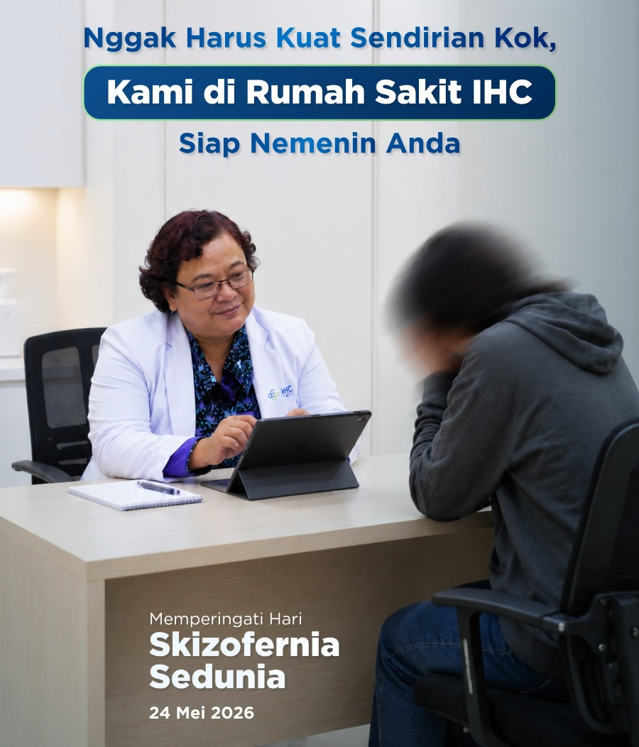 Rumah Sakit IHC Hadir Menemani Perjuangan Kesehatan Mental Anda Memperingati Hari Skizofrenia Sedunia