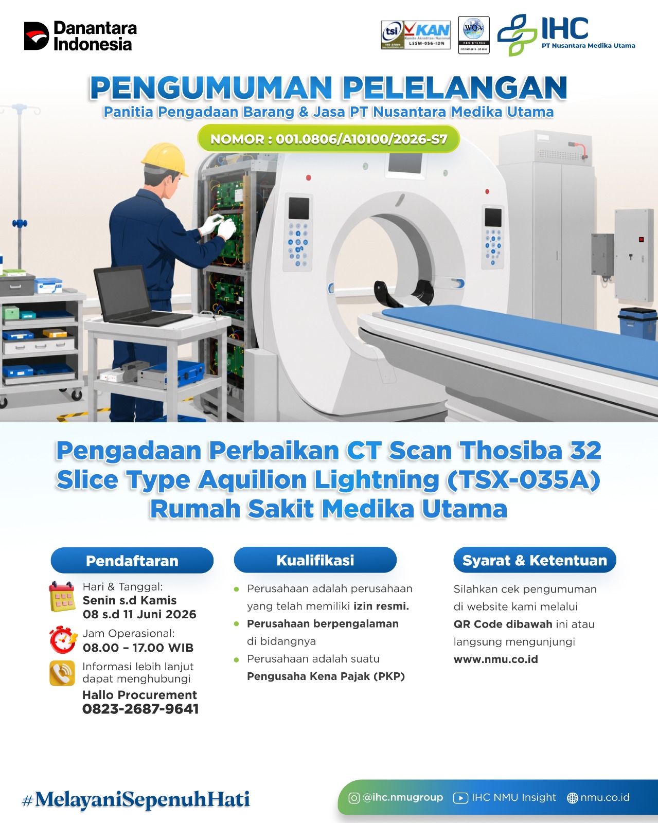 Pengadaan Perbaikan CT Scan Toshiba (Canon) 32 Slice Type Aquilion Lightning (TSX-035A) Rumah Sakit Medika Utama