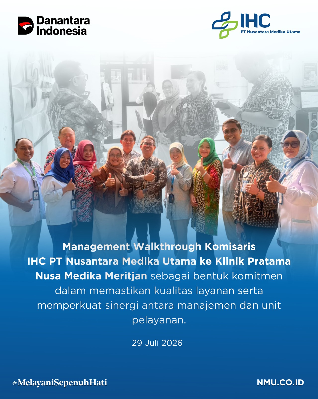 Komisaris IHC PT Nusantara Medika Utama Laksanakan Management Walkthrough ke Klinik Pratama Nusa Medika Meritjan