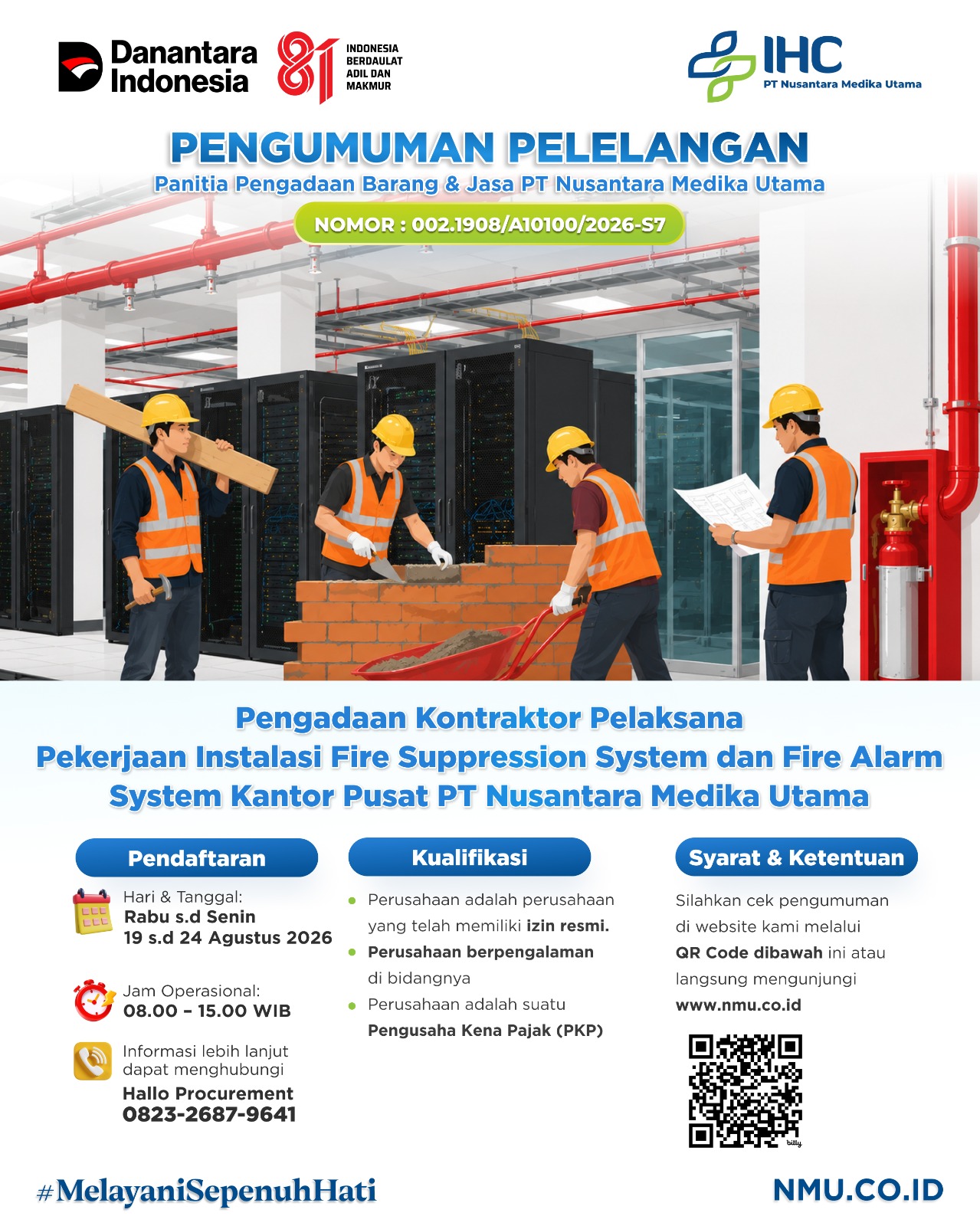 Pengadaan Kontraktor Pelaksana Pekerjaan Instalasi Fire Suppression System dan Fire Alarm System Kantor Pusat PT Nusantara Medika Utama