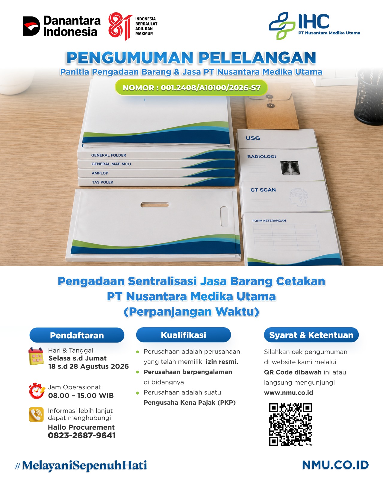 Pengadaan Sentralisasi Jasa Barang Cetakan PT Nusantara Medika Utama (Perpanjangan Waktu)